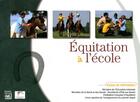 Couverture du livre « Équitation à l'école » de Ministere De L'Education Nationale aux éditions Eps