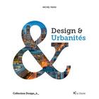 Couverture du livre « Design & urbanités : vers une ergonomie urbaine , concevoir la ville autour de l'Homme » de Michel Fanni aux éditions La Charte