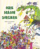 Couverture du livre « Ogre, dragon, sorcière » de Bichonnier aux éditions Circonflexe