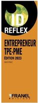 Couverture du livre « Id reflex' entrepreneur tpe-pme 2023 » de Vitale Julie aux éditions Arnaud Franel