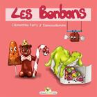 Couverture du livre « Les bonbons » de Clementine Ferry aux éditions Chouetteditions.com