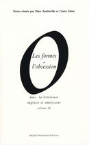 Couverture du livre « Les formes de l'obsession dans la littérature anglaise et américaine Tome 2 » de Marc Amfreville aux éditions Michel Houdiard