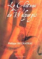 Couverture du livre « Le chateau de walpurgis » de Philippe Duchateau aux éditions France Europe