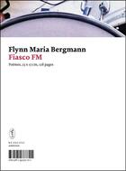 Couverture du livre « Fiasco FM » de Flynn Maria Bergmann aux éditions Art Et Fiction