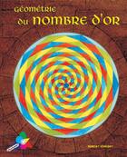 Couverture du livre « Geometrie Du Nombre D'Or » de Vincent Robert aux éditions Chalagam