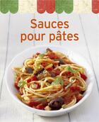 Couverture du livre « Sauces pour pâtes » de  aux éditions Ngv