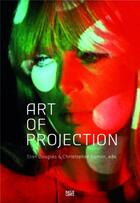 Couverture du livre « Art of projection » de  aux éditions Hatje Cantz