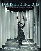 Couverture du livre « Louise Bourgeois, structures of existence: the cells » de Julienne Lorz aux éditions Prestel