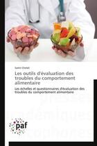 Couverture du livre « Les outils d'évaluation des troubles du comportement alimentaire » de Samir Chelali aux éditions Presses Academiques Francophones