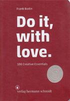 Couverture du livre « Frank Bodin do it with love » de Frank Bodin aux éditions Hermann Schmidt