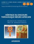 Couverture du livre « Heritage du discours theologique negro-africain » de Nsapo Kalamba aux éditions Books On Demand