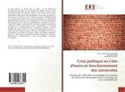 Couverture du livre « Crise politique en cote d'ivoire et fonctionnement des universites » de Christelle Anne Zerb aux éditions Editions Universitaires Europeennes