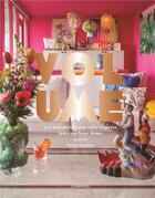 Couverture du livre « Volume ; let Europe's finest style experts spice up your home » de Patrick Kooiman aux éditions Lannoo