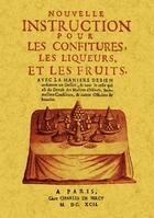 Couverture du livre « Instruction pour les confitures, les liqueurs et les fruits » de  aux éditions Maxtor