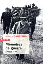 Couverture du livre « Mémoires de guerre Tome 2 ; 1941-1945 » de Winston Churchill aux éditions Tallandier