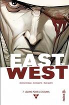 Couverture du livre « East of west Tome 7 : leçons pour les soumis » de Nick Dragotta et Jonathan Hickman aux éditions Urban Comics