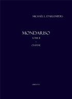 Couverture du livre « Mondariso Tome 2 » de Michael L. D' Arlempdes aux éditions Librinova