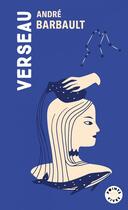 Couverture du livre « Verseau : Signe astro du 20 janvier au 18 février » de Andre Barbault aux éditions Points