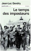 Couverture du livre « Le temps des imposteur » de Jean-Luc Gendry aux éditions Grand West