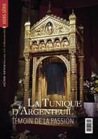 Couverture du livre « Hors-série LÂ'Homme Nouveau N°57 - La Tunique d'Argenteuil : Témoin de la Passion » de Marie Piloquet aux éditions L'homme Nouveau