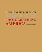 Couverture du livre « Henri cartier-bresson / walker evans: 1929-1947 photographing america » de Cartier-Bresson/Evan aux éditions Thames & Hudson