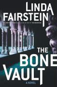 Couverture du livre « The Bone Vault » de Linda Fairstein aux éditions Little Brown Book Group Digital