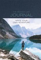 Couverture du livre « Bucket list journal : write your own adventure » de  aux éditions Rizzoli