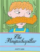 Couverture du livre « The moustachapillar (paperback) » de Lees Jonty aux éditions Thames & Hudson