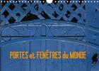 Couverture du livre « Portes et fenetres du monde calendrier mural 2020 din a4 horizontal - voyager grace aux facades de m (édition 2020) » de Goussard Franci aux éditions Calvendo