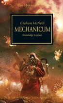 Couverture du livre « Warhammer 40.000 - the Horus Heresy Tome 9 : Mechanicum, le savoir c'est le pouvoir » de Graham Mcneill aux éditions Black Library