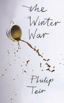 Couverture du livre « The Winter War » de Philip Teir aux éditions Profile Digital