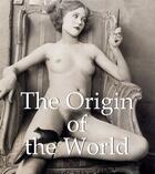 Couverture du livre « The Origin of the World » de Jp. A. Calosse et Hans-Jurgen Dopp aux éditions Parkstone International