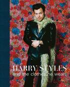 Couverture du livre « Harry styles : and the clothes he wears » de Terry Newman aux éditions Acc Art Books