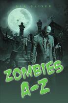 Couverture du livre « Zombies A-Z » de Oliver Dan aux éditions Blake John Digital