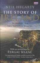 Couverture du livre « The story of ireland » de Neil Hegarty et Fergal Keane aux éditions Bbc Books