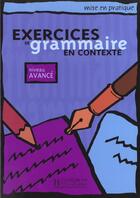 Couverture du livre « Exercices de grammaire en contexte ; niveau avancé ; livre de l'élève » de  aux éditions Hachette Fle