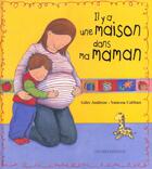 Couverture du livre « Il Y A Une Maison Dans Ma Maman » de Andreaz-G+Cabban-V aux éditions Gautier Languereau