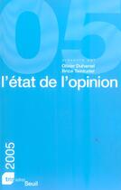 Couverture du livre « L'etat de l'opinion (2005) (édition 2005) » de Tns Sofres aux éditions Seuil