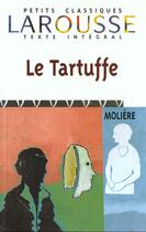 Couverture du livre « Le Tartuffe » de Moliere aux éditions Larousse