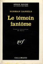 Couverture du livre « Le temoin fantome » de Daniels Norman aux éditions Gallimard