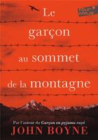 Couverture du livre « Le garçon au sommet de la montagne » de John Boyne aux éditions Gallimard-jeunesse