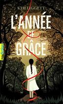 Couverture du livre « L'année de grâce » de Kim Liggett aux éditions Gallimard-jeunesse