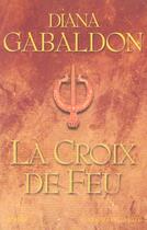 Couverture du livre « La croix de feu - vol05 » de Diana Gabaldon aux éditions Presses De La Cite