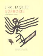 Couverture du livre « Euphorie » de Jean-Michel Jaquet aux éditions Cahiers Dessines