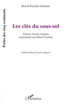 Couverture du livre « Les clés du sous-sol » de David Escobar Galindo aux éditions L'harmattan