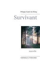 Couverture du livre « Survivant » de Aubert De Molay P. aux éditions Books On Demand