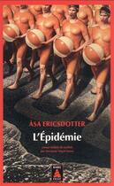 Couverture du livre « L'épidemie » de Ericsdotter Asa aux éditions Actes Sud