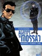 Couverture du livre « Agents du Mossad t.1 ; Eichmann » de Pierre Boisserie et Ploquin et Siro aux éditions Glenat
