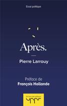Couverture du livre « Après. » de Pierre Larrouy aux éditions Uppr