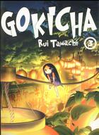 Couverture du livre « Gokicha Tome 3 » de Rui Tamachi aux éditions Komikku